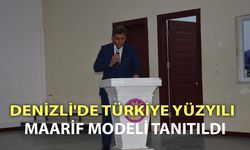 Denizli'de, Türkiye Yüzyılı Maarif Modeli tanıtıldı